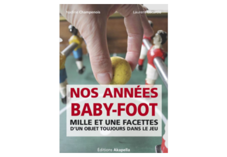 Our foosball years : the book