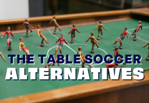 Alternative table soccer: there's more to table soccer than football?