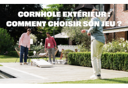 Cornhole extérieur : comment choisir le bon modèle ?